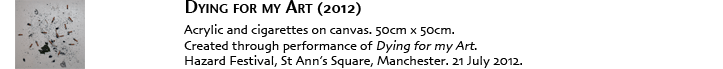Dying for my Art